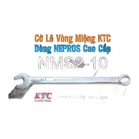 Cờ Lê Tròng Miệng KTC Nepros NMS2-10 Size 10mm – Tráng Gương Dòng Cao Cấp, Chống Trượt Nhật Bản