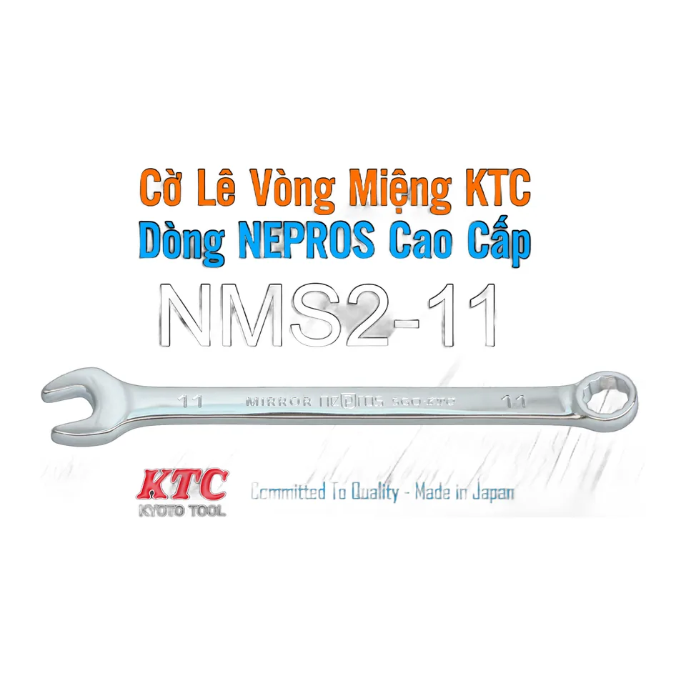 Cờ Lê Tròng Miệng KTC Nepros NMS2-11 Size 11mm – Tráng Gương Dòng Cao Cấp, Chống Trượt Nhật Bản