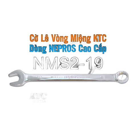 Cờ Lê Tròng Miệng KTC Nepros NMS2-19 Size 19mm – Tráng Gương Dòng Cao Cấp, Chống Trượt Nhật Bản