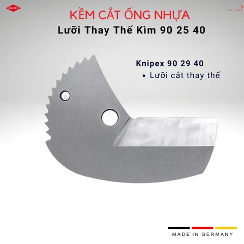 Lưỡi Thay Thế 90 29 40 Cho Kìm Cắt Ống Nhựa Pipe Cutter Knipex 90 25 40